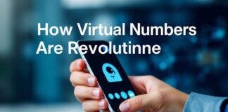 How Virtual Numbers Are Revolutionizing Secure Messaging How Virtual Numbers Are Revolutionizing Secure Messaging